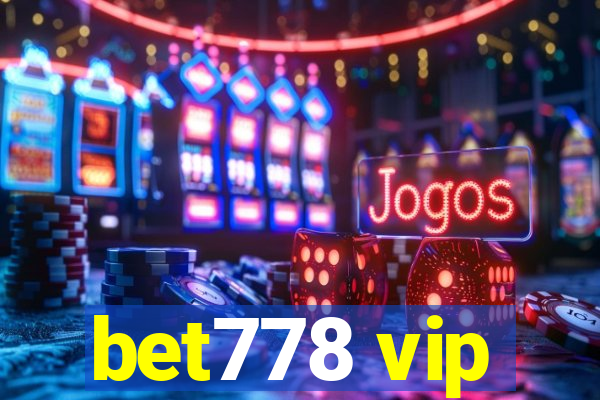 bet778 vip